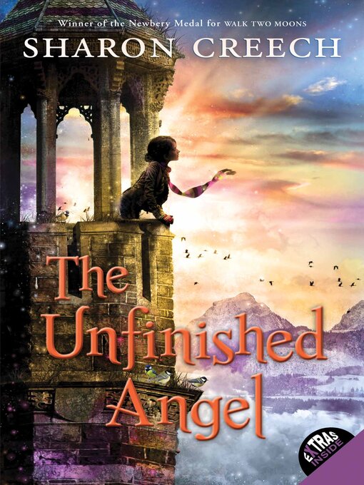 Title details for The Unfinished Angel by Sharon Creech - Available